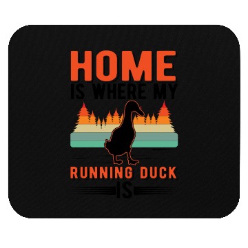 Discover Home Is Where My Running Duck Mouse Pads