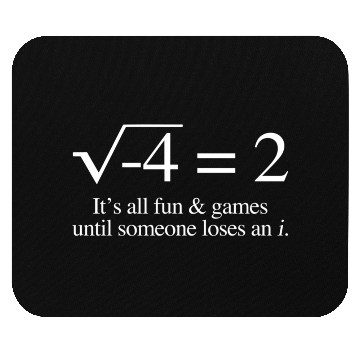 Discover It'S All Fun Gamesil Someone Loses An I Math Mouse Pads