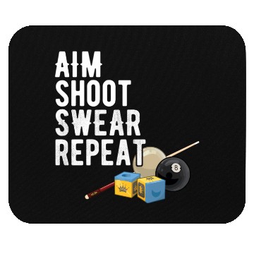 Discover Aim Shoot Swear Repeat - Pool Player - Hall Shark Mouse Pads