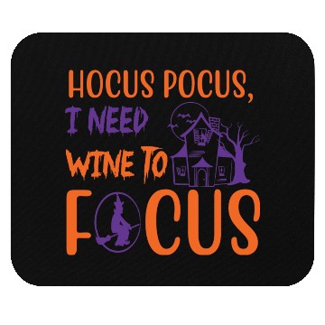 Discover Hocus Pocus I Need Wine To Focus Halloween Mouse Pads