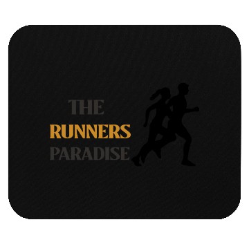 Discover THE RUNNERS PARADISE RUNNUNG Mouse Pads