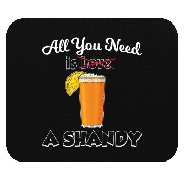 Discover Beer Drink Lemonade All You Need Is A Shandy Mouse Pads