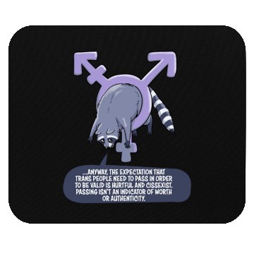 Discover Anyway, The Expectation That Trans People Need To Mouse Pads