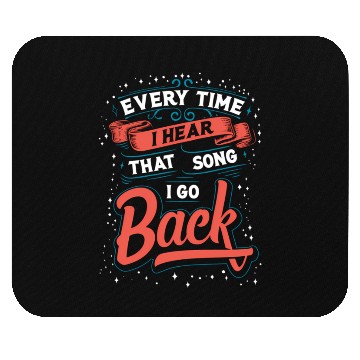 Discover Every Time I Hear That Song I Go Back Country Mouse Pads
