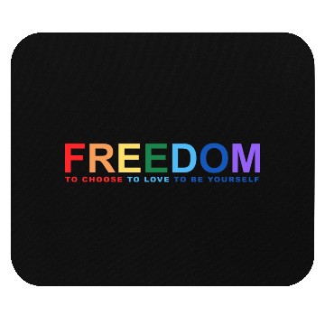 Discover Freedom To Choose To Love To Be Yourself Mouse Pads