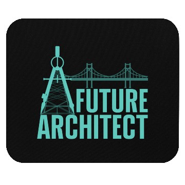 Discover Future Architect Architecture Student Mouse Pads