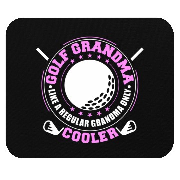 Discover Golf Grandma Like A Regular Grandma Only Cooler Mouse Pads