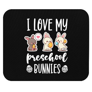 Discover I Love Preschool Bunnies Teacher Easter Mouse Pads