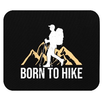 Discover Born to Hike Wanderlust mountaineers Mountain Mouse Pads