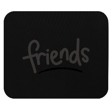 Discover Friends , best friend Mouse Pads