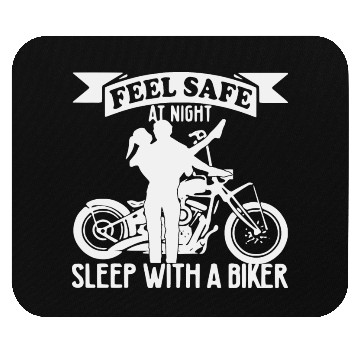 Discover Feel Safe Sleep With A Biker ©WhiteTigerLLC.Com Mouse Pads