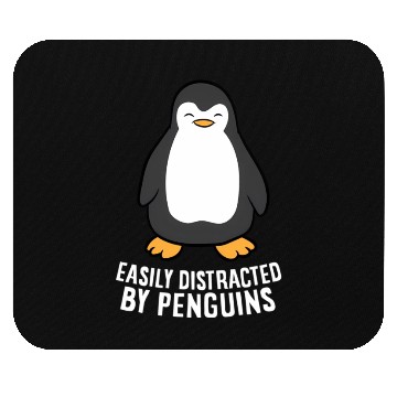Discover Easily Distracted By Penguins Penguins Mouse Pads