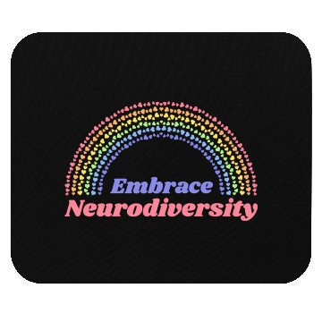 Discover Embrace Neurodiversity Rainbow Mouse Pads