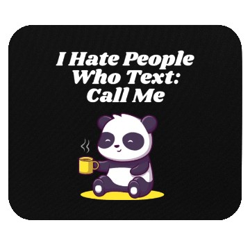 Discover I Don't Like People Who Text Nerd Introvert Weird Mouse Pads