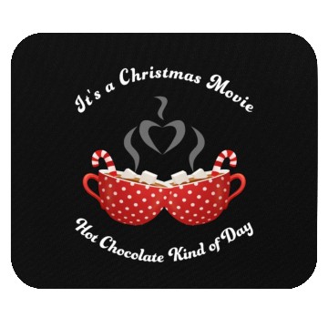 Discover Christmas Movies Hot Cocoa Lover Mouse Pads