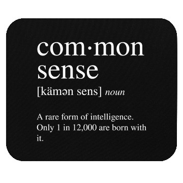 Discover Common Sense Definition A Rare Form Of Mouse Pads