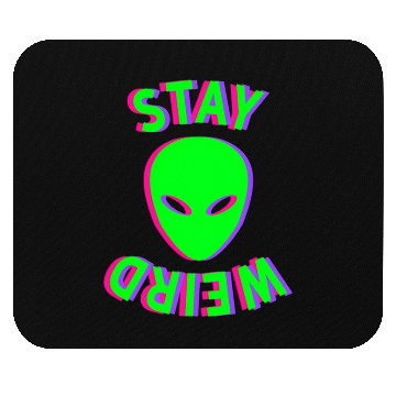 Discover Stay Weird - Stay Weird Alien - Glitch Mouse Pads