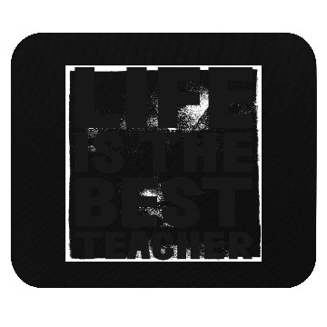 Discover Life is the best Teacher Mouse Pads
