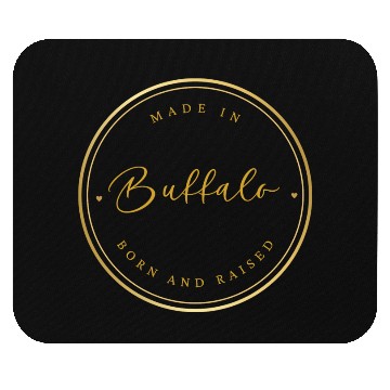 Discover Made in Buffalo: Born and Raised Mouse Pads