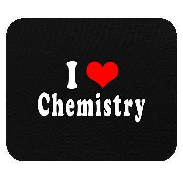 Discover I Love Chemistry Mouse Pads