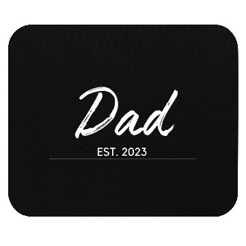 Discover DAD EST.2023, Daddy To Be Mouse Pads