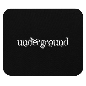 Discover Underground Mouse Pads