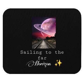 Discover Sailing to the far Horizon  Mouse Pads