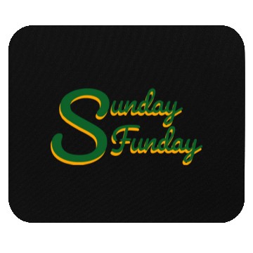 Discover Sunday funday Mouse Pads