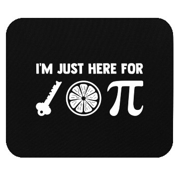 Discover I'M Just Here The Key Lime Pie Or Pi 314 Pie Mouse Pads