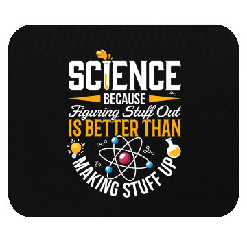 Discover Science Science Is Real Science Teacher Believe Mouse Pads