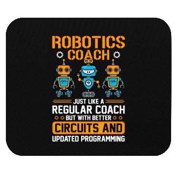 Discover Robotics Coach Robotics Engineer Robot Combat Batt Mouse Pads