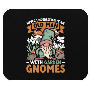 Discover Never Underestimate An Old Man With Garden Gnomes Mouse Pads