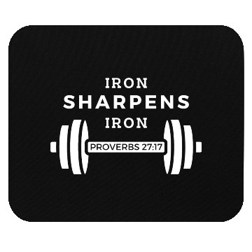 Discover Iron Sharpens Iron (Proverbs 27:17) Mouse Pads