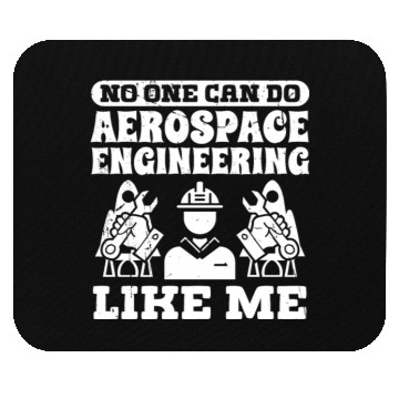 Discover Aerospace engineering like me rocket scientist Mouse Pads