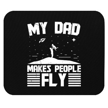 Discover Aerospace engineer my dad makes people fly rocket Mouse Pads