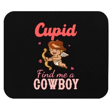 Discover Cupid Find Me A Cowboy Mouse Pads