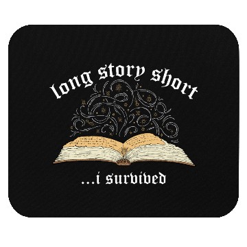 Discover Long Story Short I Survived Mouse Pads