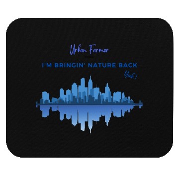 Discover urban farmer bring nature back Mouse Pads
