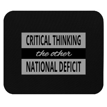 Discover Sarcastic Gifts Critical Thinking the Other Mouse Pads