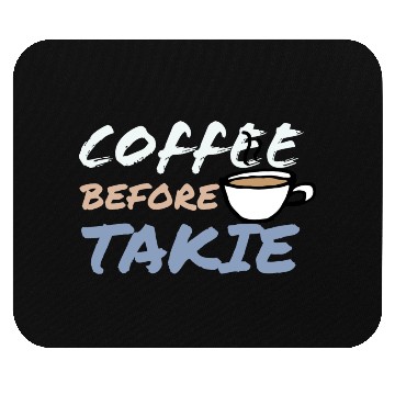 Discover Coffee Before Talkie Inspirational Design Mouse Pads