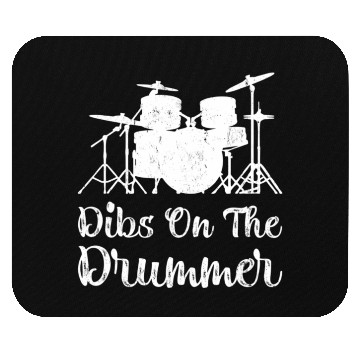 Discover Funny Dibs On The Drummer Girls Drum Mouse Pads