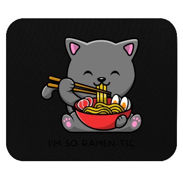 Discover I m so ramen -tic Mouse Pads