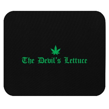 Discover The Devil s Lettuce Green Mouse Pads