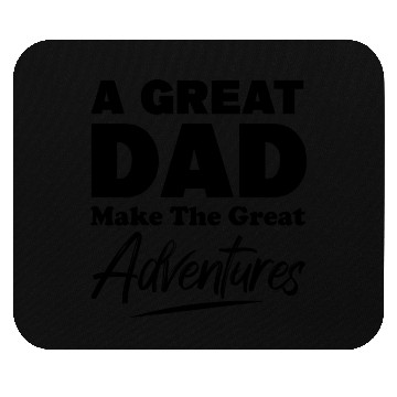 Discover A Great Dad Makes The Great Adventures yellow Mouse Pads