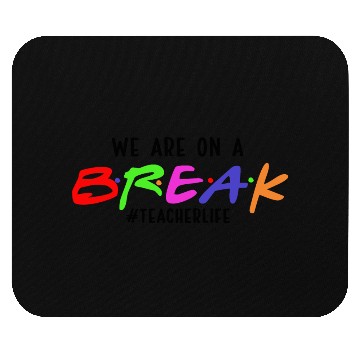 Discover teacher Life gift Mouse Pads