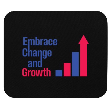 Discover Embrace Change and Growth quote typography product Mouse Pads