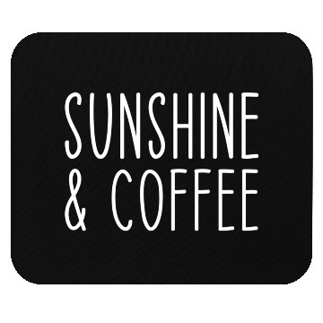 Discover Sunshine And Coffee Vacation Summer Quote Mouse Pads