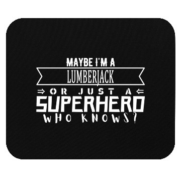 Discover Working Profession Lumberjack Mouse Pads