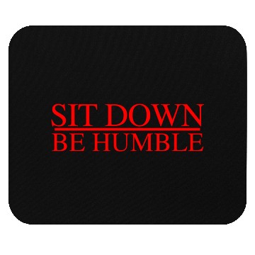 Discover Sit Down Be Humble Rap Concert Mouse Pads