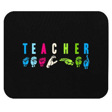 Discover Proud Teacher ASL Sign Language Gestures Mouse Pads
